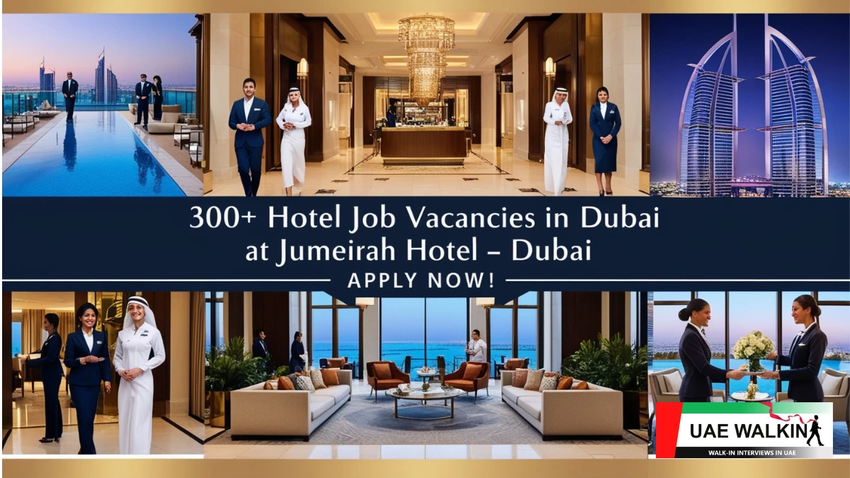 Hotel Job Vacancies in Dubai | UAE Walkin