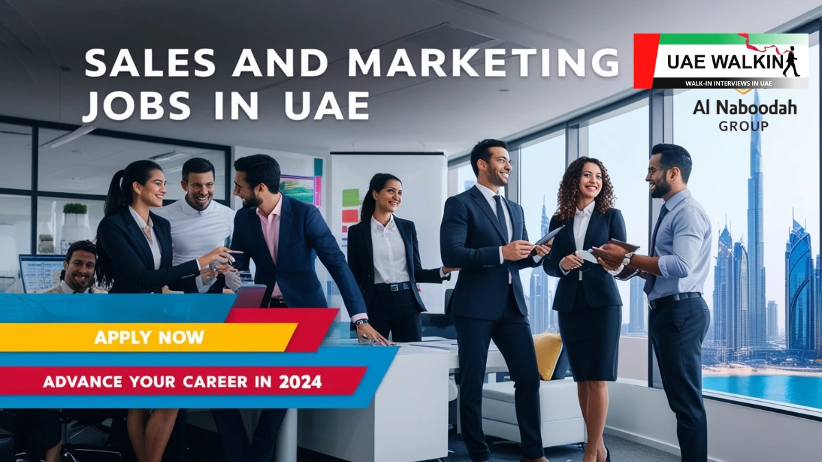 Sales And Marketing Jobs In UAE | uaewalkin.com