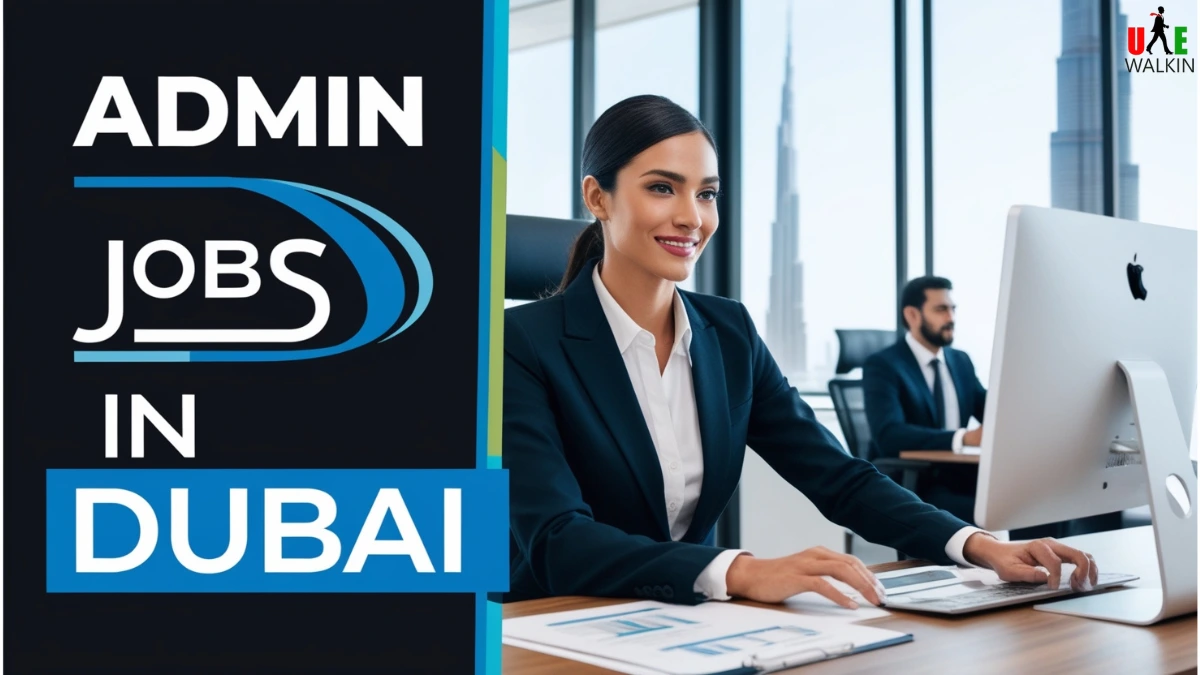 Admin Jobs In Dubai