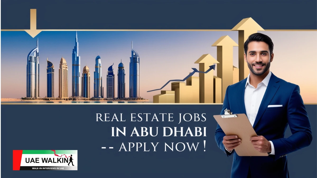 Real Estate Jobs In Abu Dhabi | uaewalkin.com