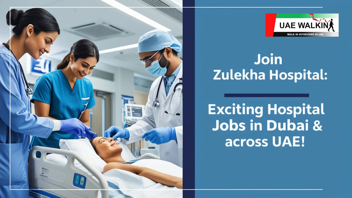 Hospital Jobs In Dubai & All Across UAE | UAE Walkin.com