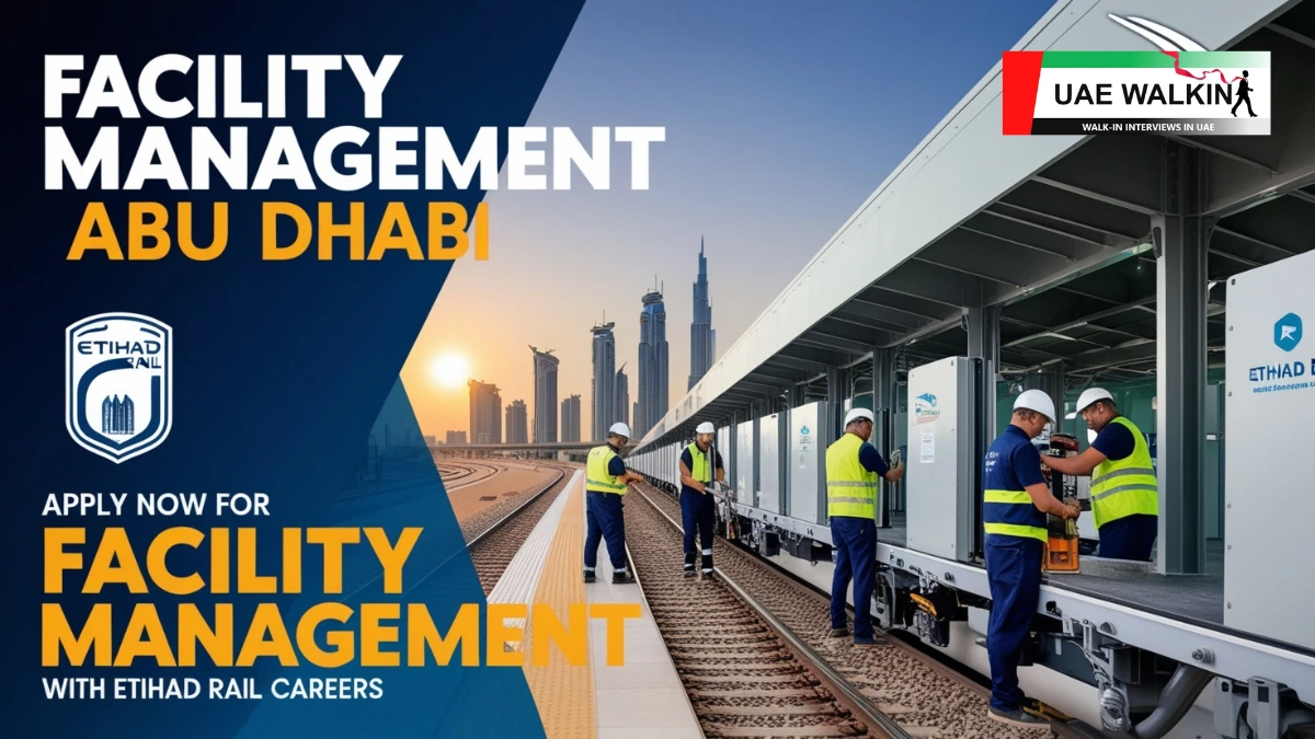 Facility Management Jobs In Abu Dhabi at Etihad Rail | uaewalkin.com