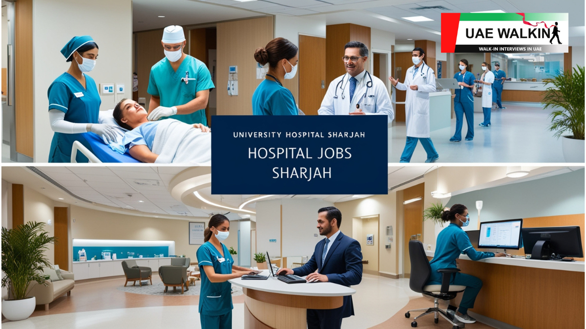 Hospital Jobs In Sharjah at University Hospital | uaewalkin.com