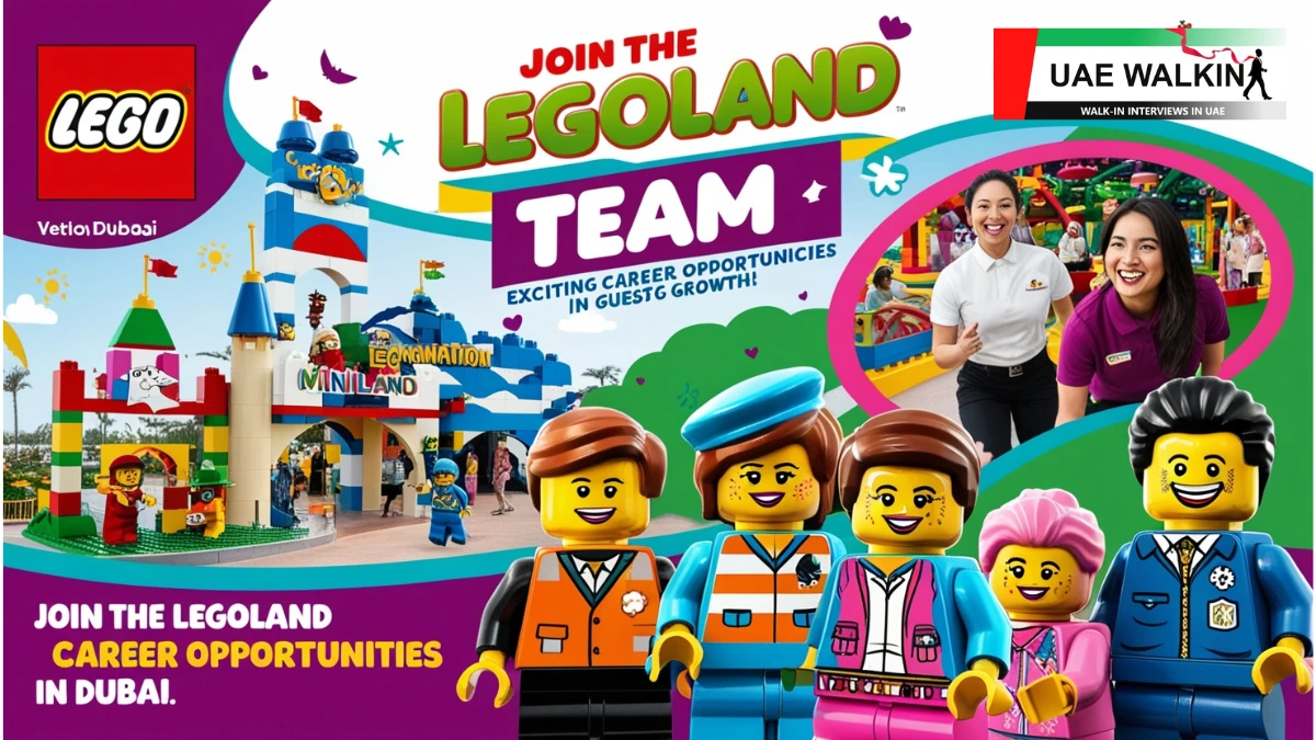 Legoland Job Vacancies In Dubai | uaewalkin.com