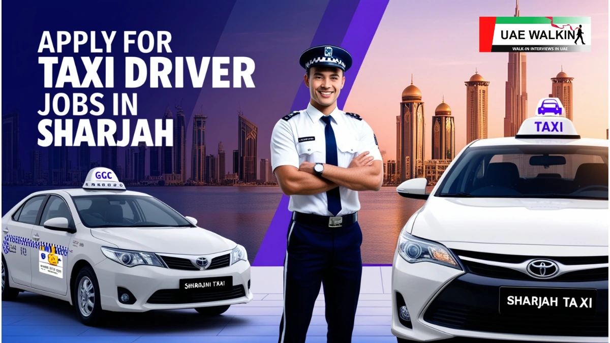 Taxi Driver Jobs In Sharjah | uaewalkin.com