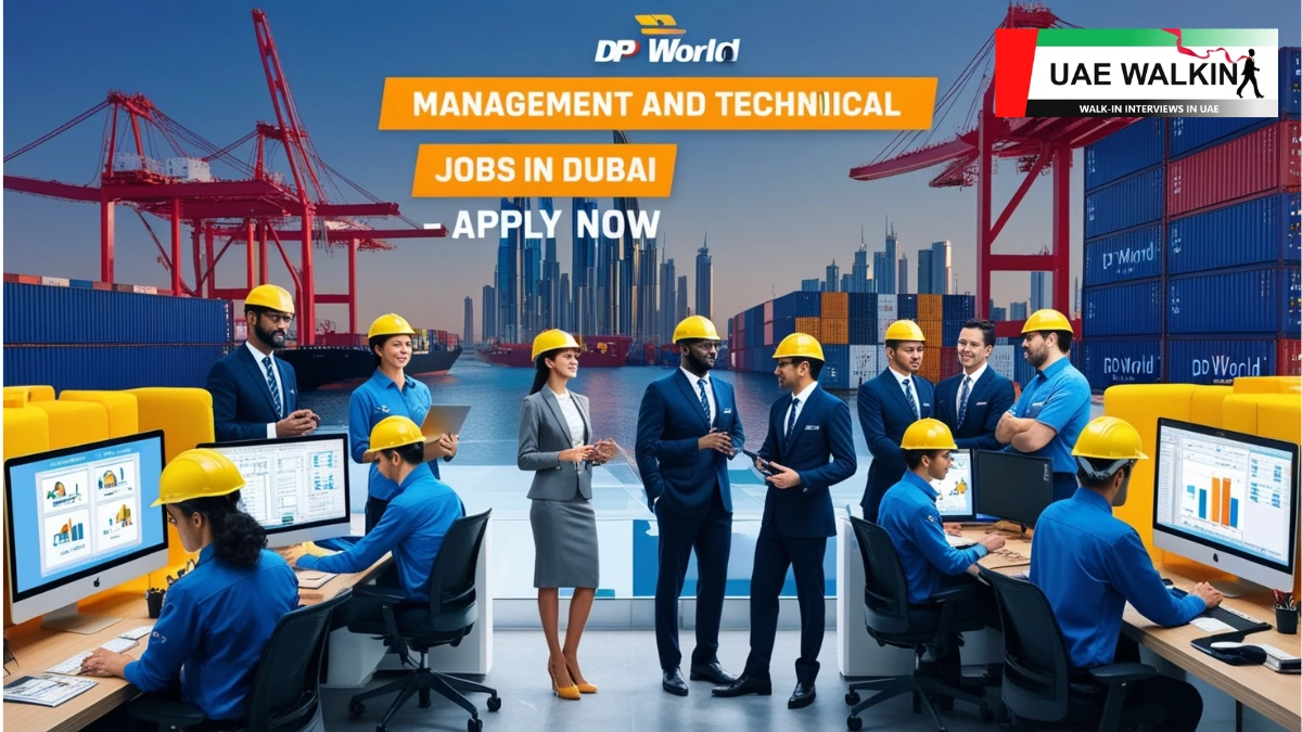 Technical And Management Job Vacancies In Dubai at DP World | uaaewalkin.com