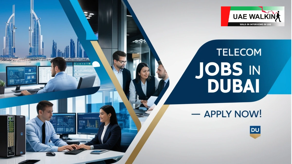 Telecom Jobs In Dubai at du Telecom | uaewalkin.com