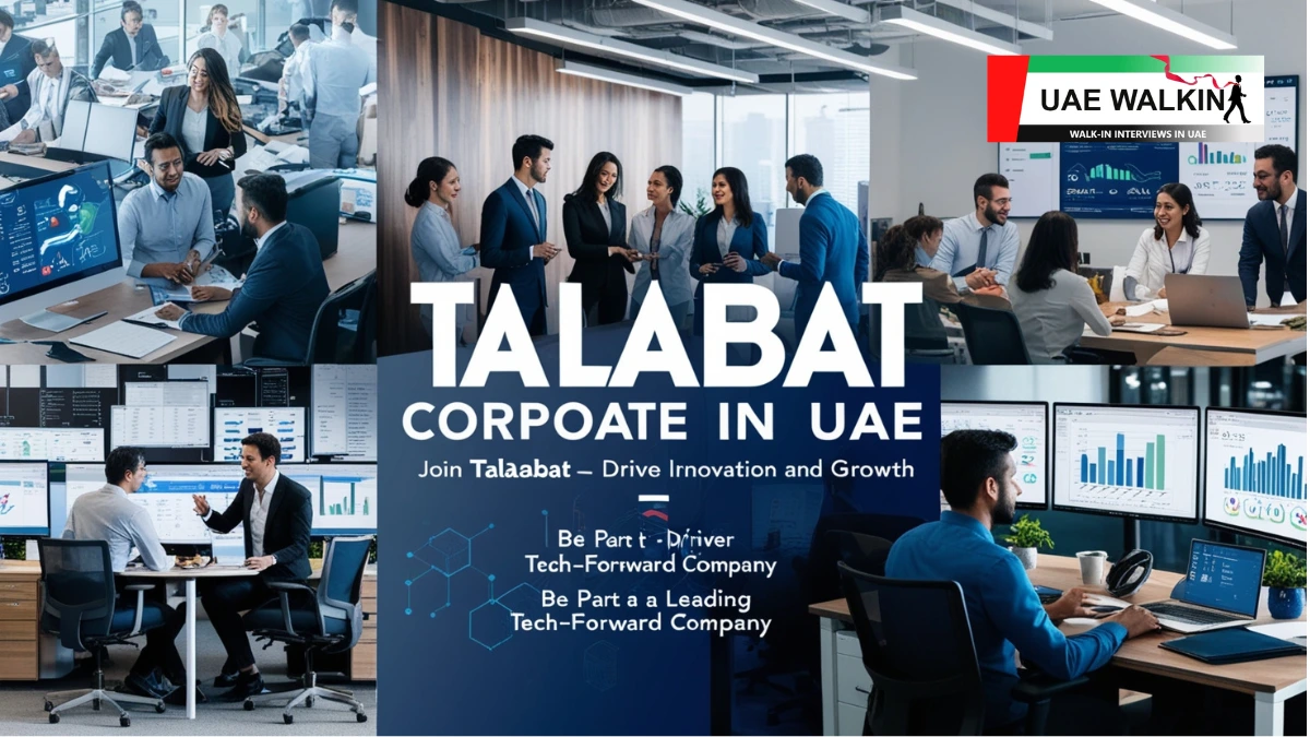 Corporate Jobs In UAE at TALABAT | uaewalkin.com