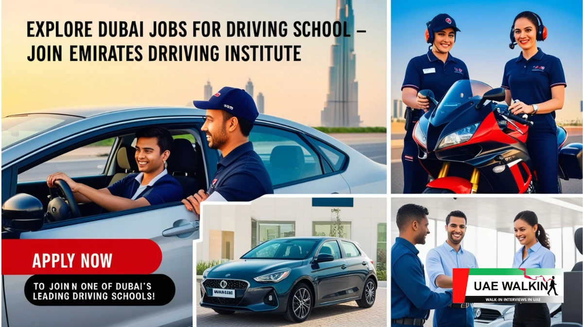 Dubai Jobs For Driving School at Emirtaes Driving Institute | uaewalkin.com