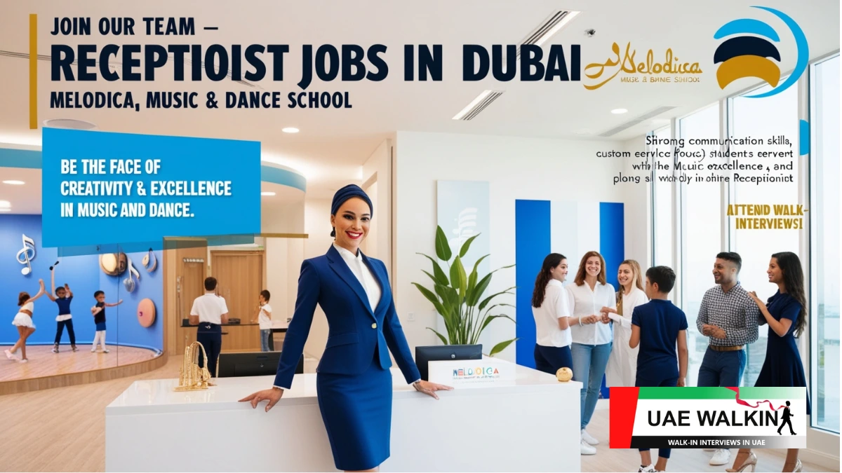 Receptionist Jobs In Dubai at Melodica | uaewalkin.com