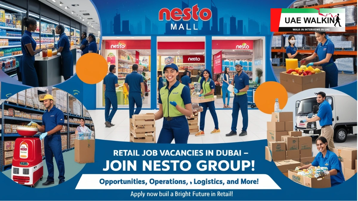 Retail Job Vacancies In Dubai at NESTO | uaewalkin.com