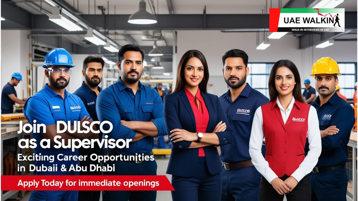 Supervisor Jobs in UAE at DULSCO | uaewalkin.com